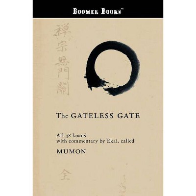 The Gateless Gate - by  Mumon (Paperback)