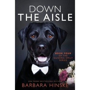 Down the Aisle - by Barbara Hinske - 1 of 1