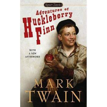 Adventures of Huckleberry Finn - (Signet Classics) by  Mark Twain (Paperback)