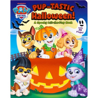 Paw Patrol: Pup-Tastic Halloween - (Lift-The-Flap) by  MacKenzie Buckley (Board Book)