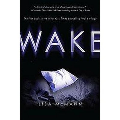 Wake (Reprint) (Paperback) by Lisa McMann