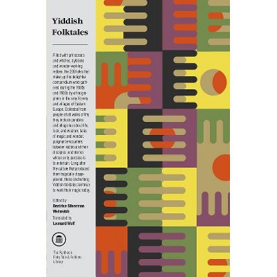 Yiddish Folktales - (Pantheon Fairy Tale and Folklore Library) by  Beatrice Weinreich (Paperback)