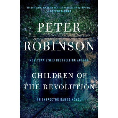 Children of the Revolution - (Inspector Banks Novels) by  Peter Robinson (Paperback)