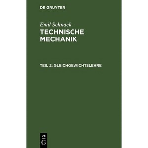 Gleichgewichtslehre - 2nd Edition by  Emil Schnack (Hardcover) - 1 of 1