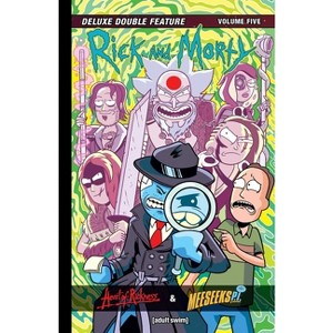 Rick and Morty Deluxe Double Feature Vol. 5 - by  Michael Moreci & Fred C Stresing (Hardcover) - 1 of 1