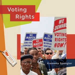 Voting Rights - by  Kremena Spengler (Paperback) - 1 of 1