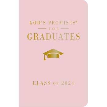 God's Promises for Graduates: Class of 2024 - Pink NKJV - (God's Promises(r)) by  Jack Countryman (Hardcover)