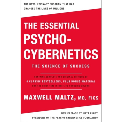 The Essential Psycho-Cybernetics - by  Maxwell Maltz (Paperback) - image 1 of 1