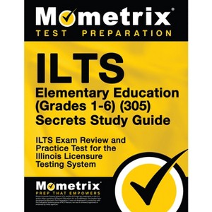 ILTS Elementary Education (Grades 1-6) (305) Secrets Study Guide - by  Mometrix Test Prep (Paperback) - 1 of 1