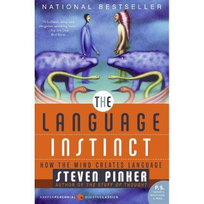 The Language Instinct - by  Steven Pinker (Paperback)