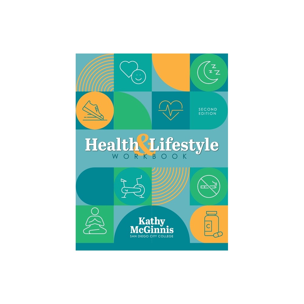 Health and Lifestyle Workbook - by Kathy M McGinnis (Paperback)