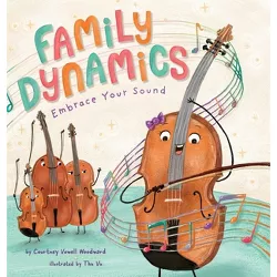 Family Dynamics - by  Courtney Vowell Woodward (Hardcover)