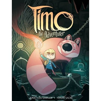 Timo the Adventurer - by  Jonathan Garnier (Paperback)