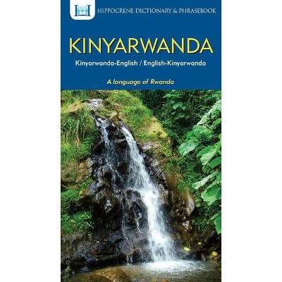 Kinyarwanda-English/English-Kinyarwanda Dictionary & Phrasebook - by  Aquilina Mawadza (Paperback)