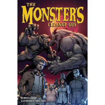 The Monsters Cleanup Guy - by  Drew D Lenhart (Paperback)