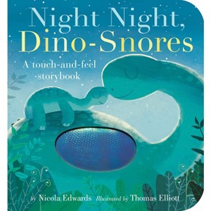 Night Night, Dino-Snores - by Nicola Edwards (Board Book) - 1 of 1