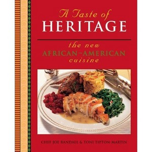 A Taste of Heritage - by  Toni Tipton-Martin & Joe Randall (Paperback) - 1 of 1