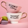 Totalee Gift Keepin It Classy Oversized Teacup Porcelain Pink 8.45 oz - 2 of 2