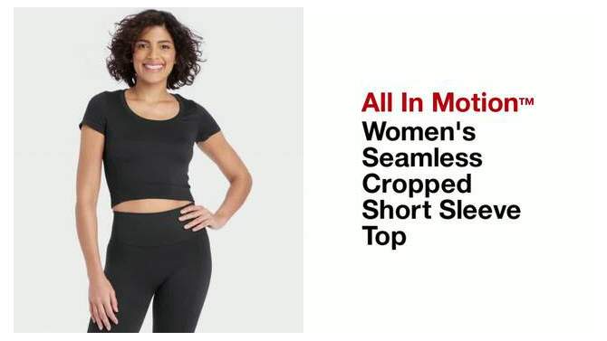 Women's Seamless Cropped Short Sleeve Top - All In Motion™, 2 of 9, play video