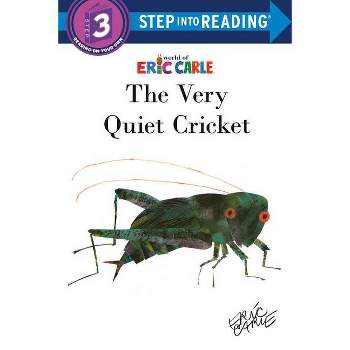 The Very Quiet Cricket - (Step Into Reading) by  Eric Carle (Paperback)