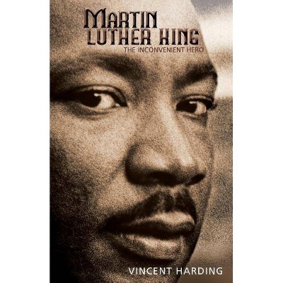 Martin Luther King - by  Vincent Harding (Paperback)