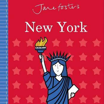 Jane Foster's Cities: New York - (Jane Foster Books) (Board Book)