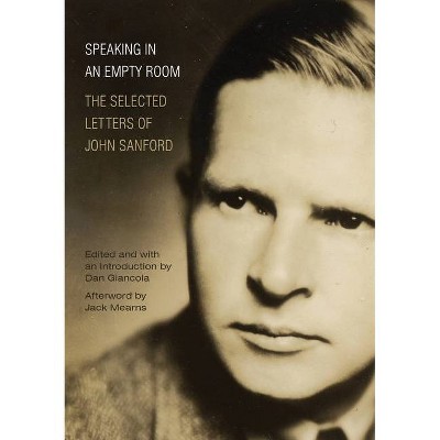 Speaking in an Empty Room - Annotated by  John Sanford (Paperback)