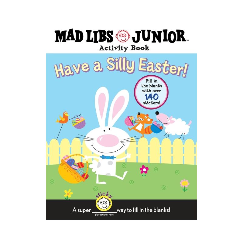 Have a Silly Easter! - (Mad Libs Junior) by  Brenda Sexton (Mixed Media Product), 1 of 2