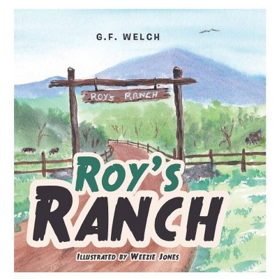 Roy's Ranch - Large Print by  G F Welch (Hardcover)