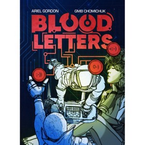 Blood Letters - by  Gmb Chomichuk & Ariel Gordon (Paperback) - 1 of 1