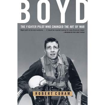 Boyd - by  Robert Coram (Paperback)
