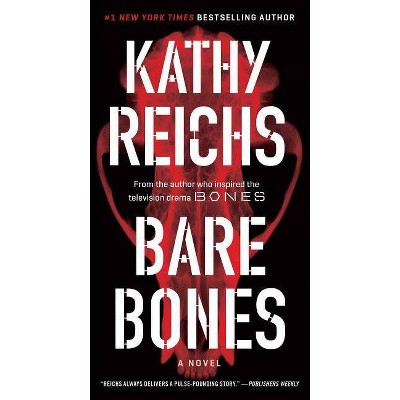 Bare Bones - (Temperance Brennan Novel) by  Kathy Reichs (Paperback)