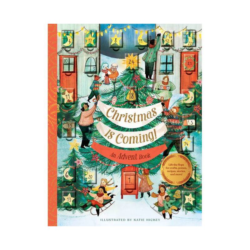 Christmas Is Coming! - by  Chronicle Books (Hardcover), 1 of 2