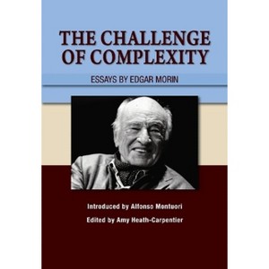The Challenge of Complexity - by  Amy Heath-Carpentier (Paperback) - 1 of 1