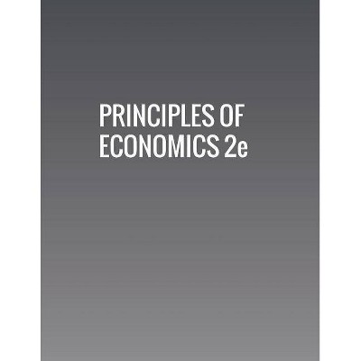 Principles Of Economics 2e - By Timothy Taylor & Steven A Greenlaw