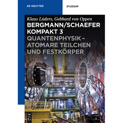 Quantenphysik - Atomare Teilchen und Festkörper - by  Gebhard Oppen & Marco Busch (Paperback)