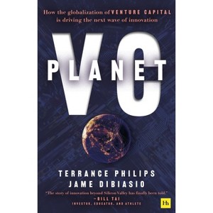 Planet VC - by  Jame Dibiasio & Terrance Philips (Paperback) - 1 of 1
