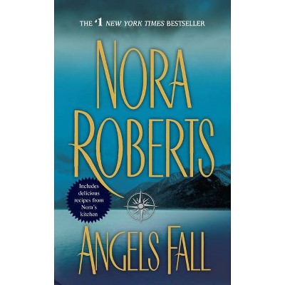 Angels Fall (Reprint) (Paperback) by Nora Roberts