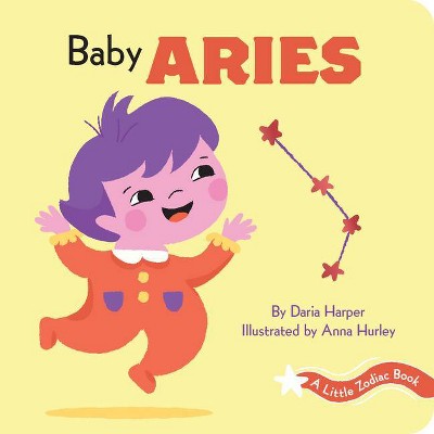 A Little Zodiac Book: Baby Aries - by  Daria Harper (Board Book)