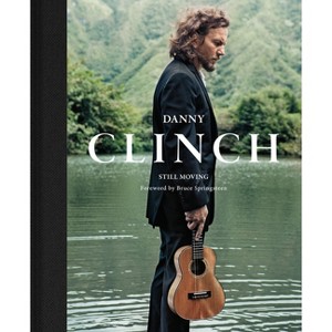 Danny Clinch - (Hardcover) - 1 of 1