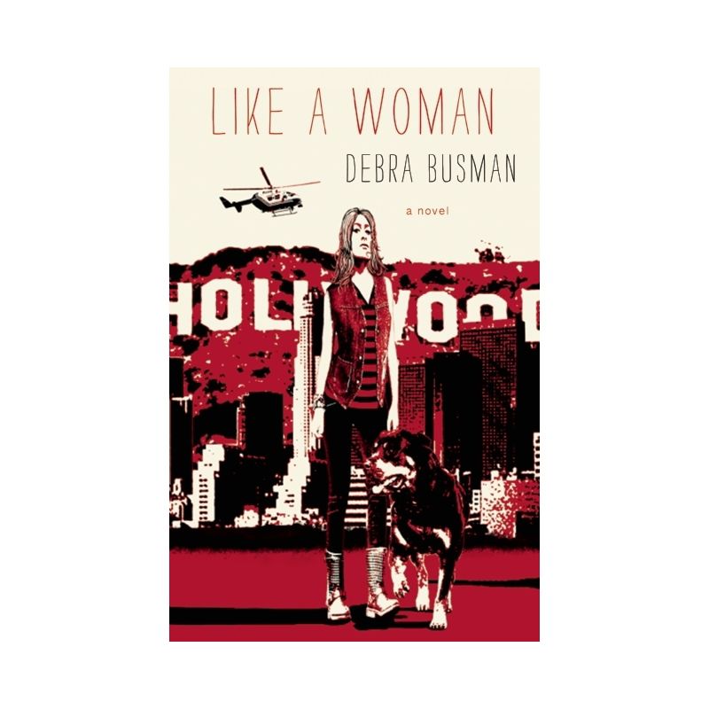 Like a Woman - by  Debra Busman (Paperback), 1 of 2