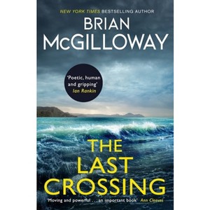 The Last Crossing - by  Brian McGilloway (Paperback) - 1 of 1