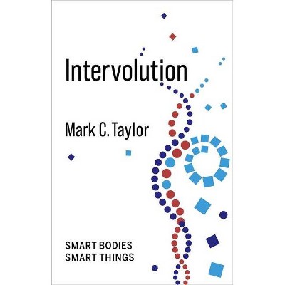 Intervolution - (No Limits) by  Mark C Taylor (Paperback)