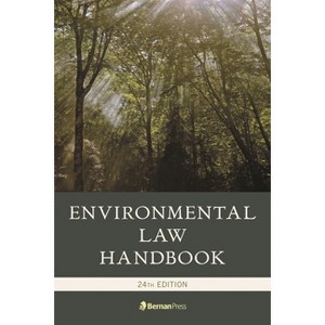 Environmental Law Handbook - 24th Edition by  Kevin A Ewing & Duke K McCall & David R Case (Hardcover) - 1 of 1