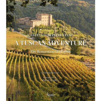 A Tuscan Adventure - by  Charlotte Horton (Hardcover)