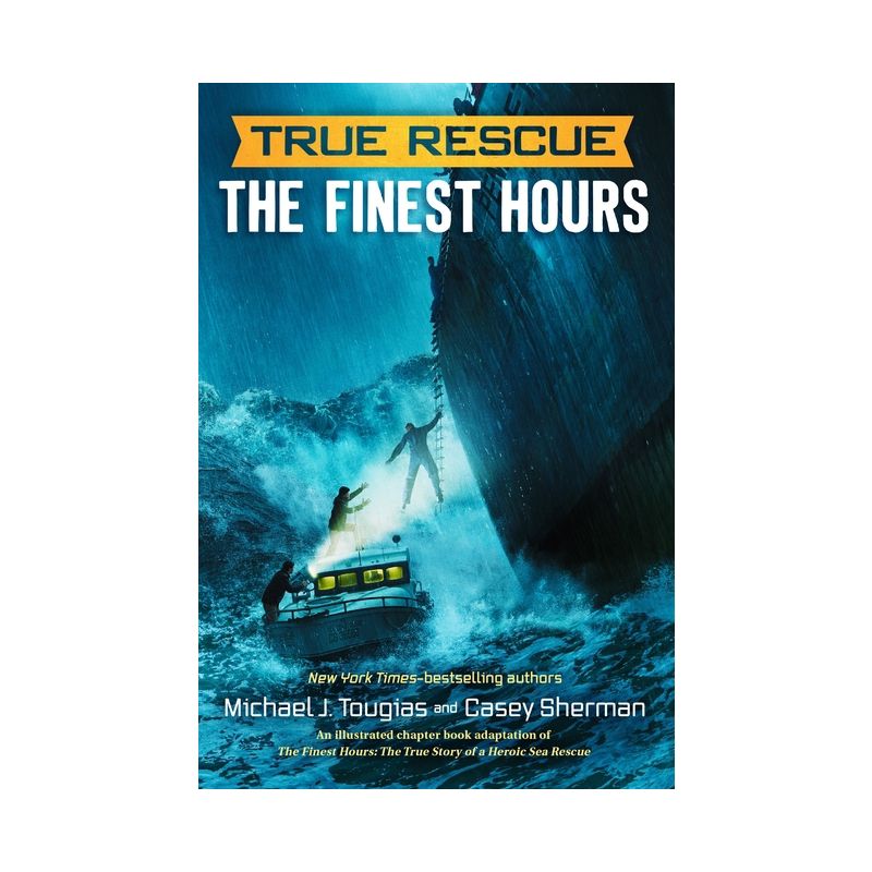 The Finest Hours (Chapter Book) - (True Rescue Chapter Books) by  Michael J Tougias & Casey Sherman (Paperback), 1 of 2
