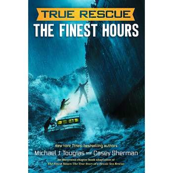 The Finest Hours (Chapter Book) - (True Rescue Chapter Books) by  Michael J Tougias & Casey Sherman (Paperback)