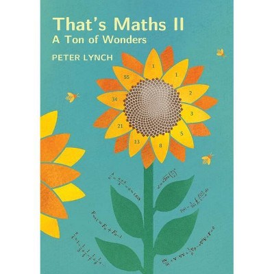 That's Maths II - by  Peter Lynch (Paperback)