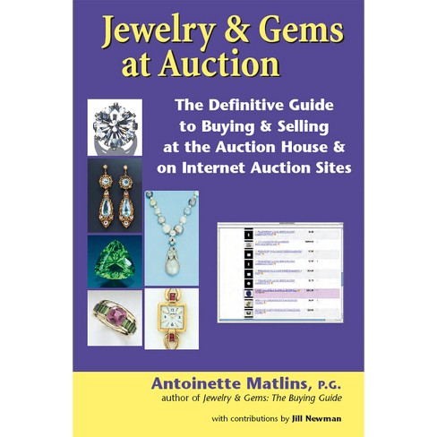 Jewelry & Gems At Auction - By Antoinette Matlins (paperback) : Target