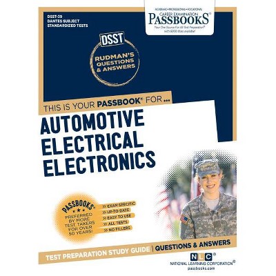 Automotive Electrical/Electronics, 39 - (Dantes Subject Standardized Tests) by  National Learning Corporation (Paperback)